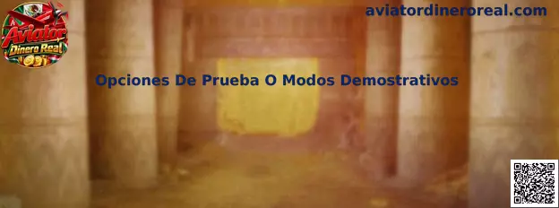 Opciones de prueba y modos demostrativos de Aviator Dinero Real