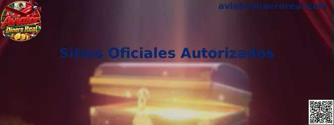 Guía para verificar Sitios Oficiales Autorizados de Aviator Dinero Real en México